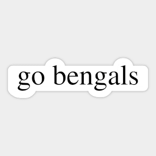 go bengals Sticker